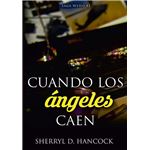 Cuando los ángeles caen