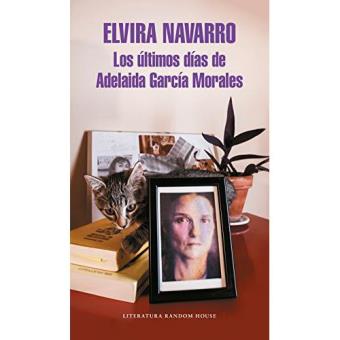 Los últimos días de Adelaida García Morales
