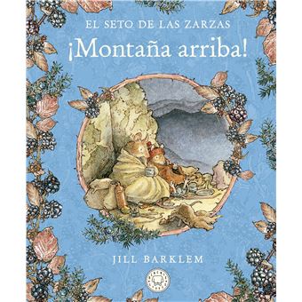 El Seto de las Zarzas. Montaña arriba.