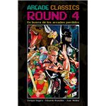 Arcade Classics Round 4: En Busca De Los Arcades Perdidos
