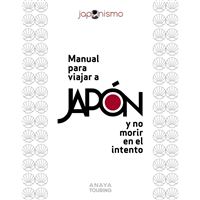 Manual para viajar a Japón y no morir en el intento