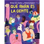 Que Rara Es La Gente