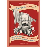 ¿Qué haría Marx...?