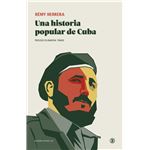 Una Historia Popular De Cuba