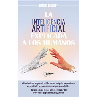 La inteligencia artificial explicada a los humanos - 1
