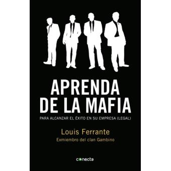 Aprenda de la mafia