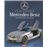 Mercedes-Benz. 100 años de historia