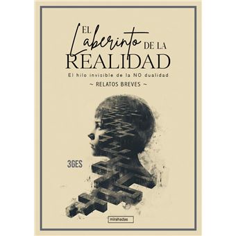El laberinto de la realidad