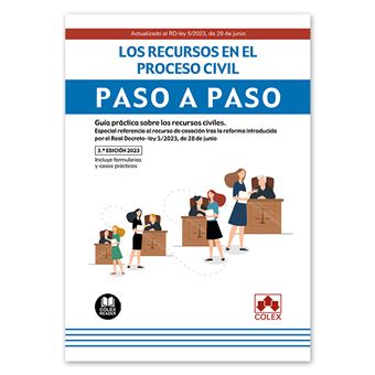 Los recursos en el proceso civil. Paso a paso - 1
