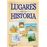 Lugares de la historia