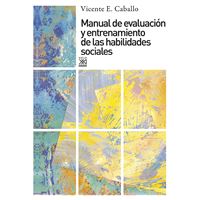 Manual De Evaluación Y Entrenamiento De Las Habilidades Sociales