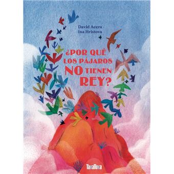 ¿por qué los pájaros no tienen rey?
