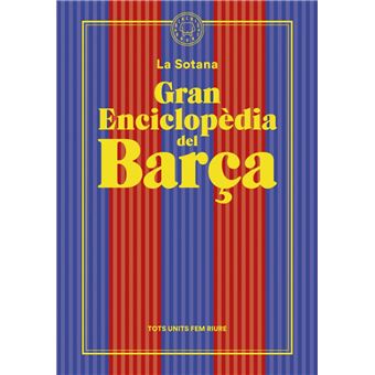 Gran enciclopèdia del Barça (De La Sotana)