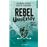 Rebel University 1