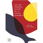 Los 100 grandes platos de la cocina española