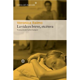 La vida es breve, etcétera