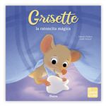 Grisette La Ratoncita Magica