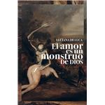 El amor es un monstruo de Dios