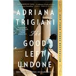The Good Left Undone