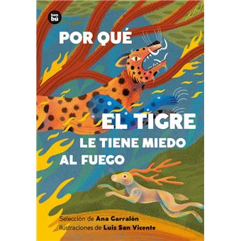 Por Que El Tigre Le Tiene Miedo Al Fuego.