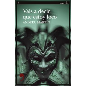 Vais a decir que estoy loco