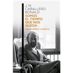 Somos el tiempo que nos queda. Obra poética completa