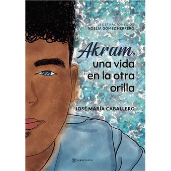 Akram, una vida en la otra orilla - 1