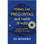 Todas las preguntas que nadie te hizo (y que pueden cambiar