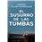 El susurro de las tumbas