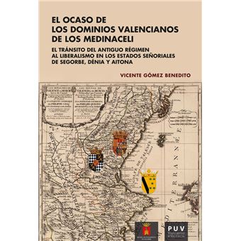 El ocaso de los dominios valencianos de los Medinaceli - 1
