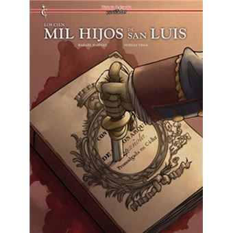 Los Cien Mil Hijos De San Luis