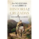Eso no estaba en mi libro de historia de las cruzadas