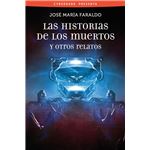 Las Historias De Los Muertos Y Otros Relatos
