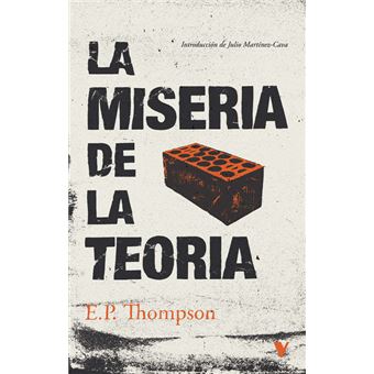La Miseria De La Teoria