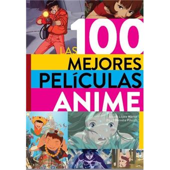 Las 100 mejores películas de anime