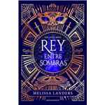 Rey entre sombras (edición especial limitada)