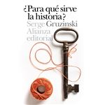 ¿Para qué sirve la historia?