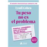 Tu Peso No Es El Problema