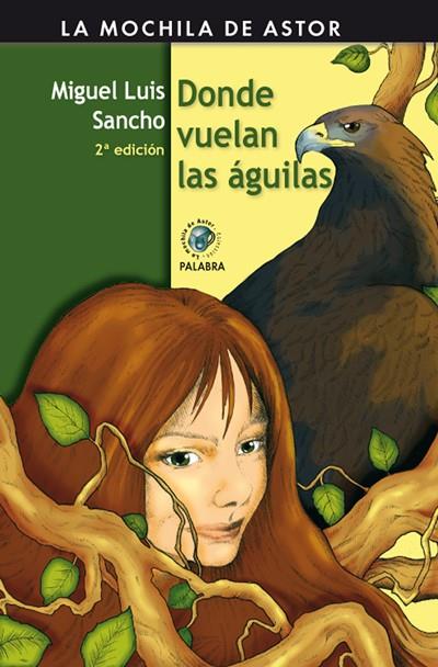 Donde Vuelan Las Águilas - MIGUEL LUIS SANCHO -5% en libros | FNAC