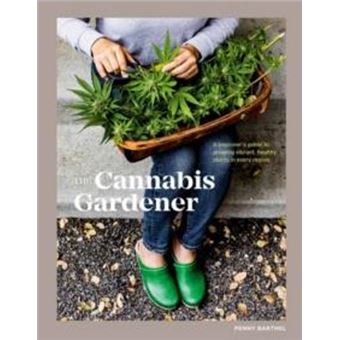 The cannabis gardener