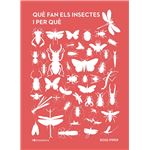 Què fan els insectes i per què