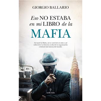 Historia De La Mafia-Eso No Estaba En Mi Libro De