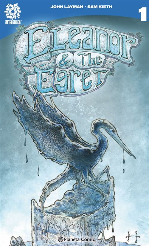 Planeta Comic Eleanor And The Egret - John Layman (Autor), Sam Kieth (Autor), Ignacio Bentz (Traducción)
