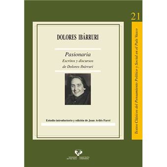 Pasionaria. escritos y discursos de dolores ibarruri
