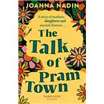 The talk of pram town