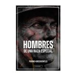Hombres de una raza especial