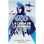 Star Wars. La caída de la sombra. Escuadrón Alfabeto nº 2/3 (novela)