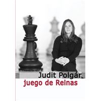 Judit Polgár Juego de reinas
