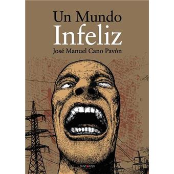 Un mundo infeliz