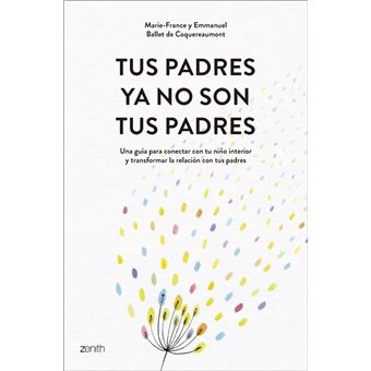 Tus padres ya no son tus padres
